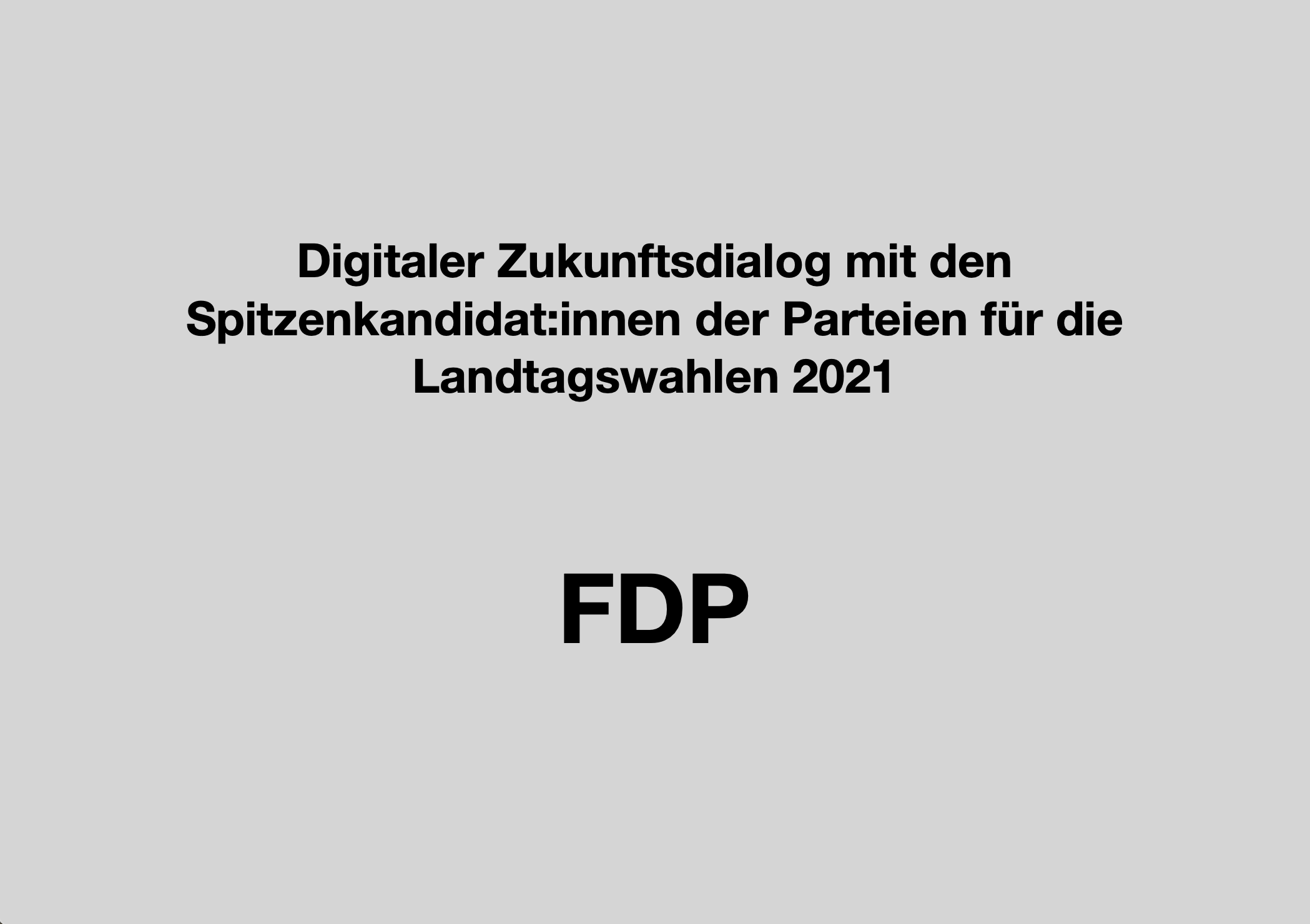 Read more about the article Landtagswahlen 2021 – Serie Zukunftsdialog mit den Parteien – Folge 2: FDP