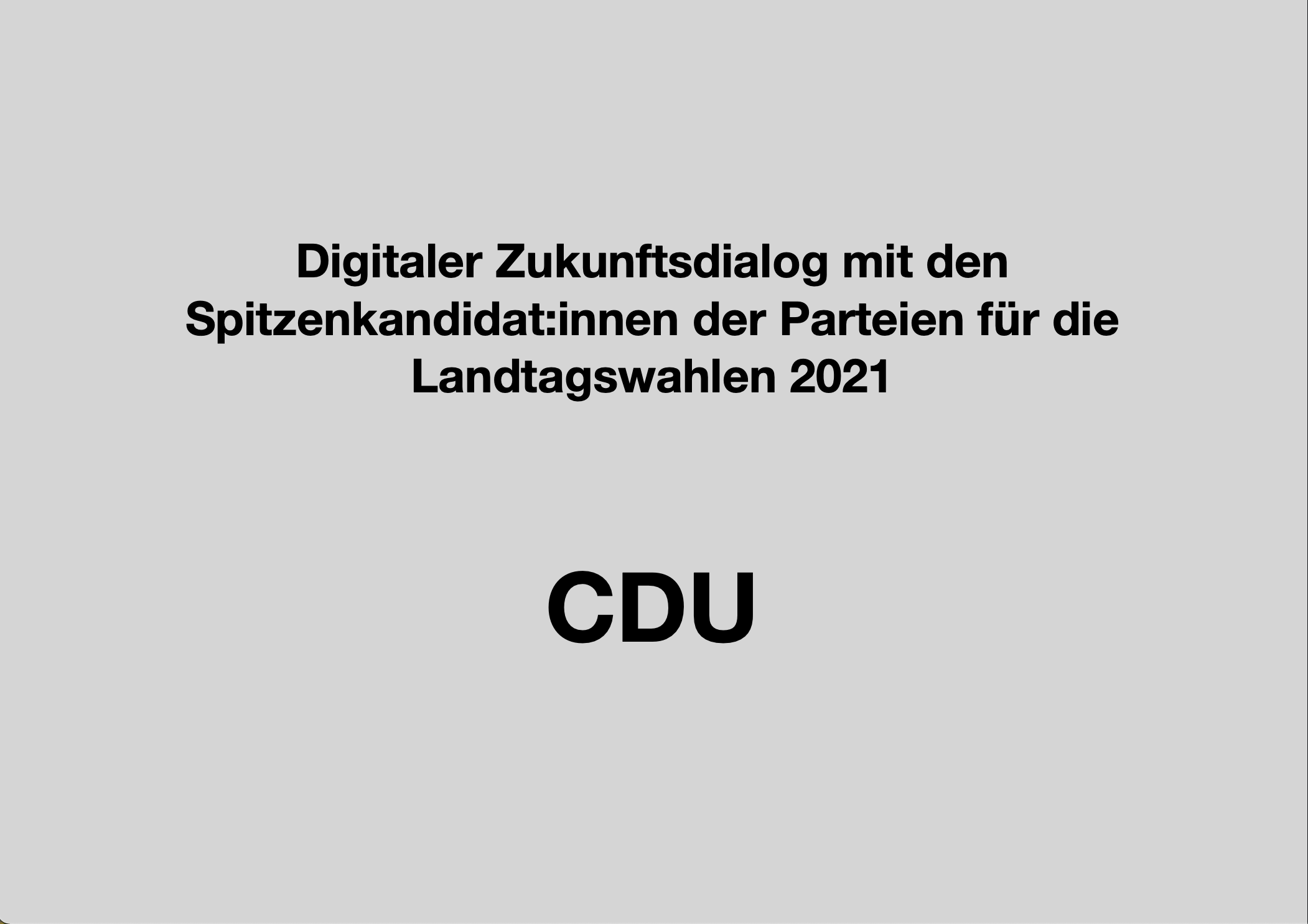 Read more about the article Landtagswahlen 2021 – Serie Zukunftsdialog mit den Parteien – Folge 1: CDU