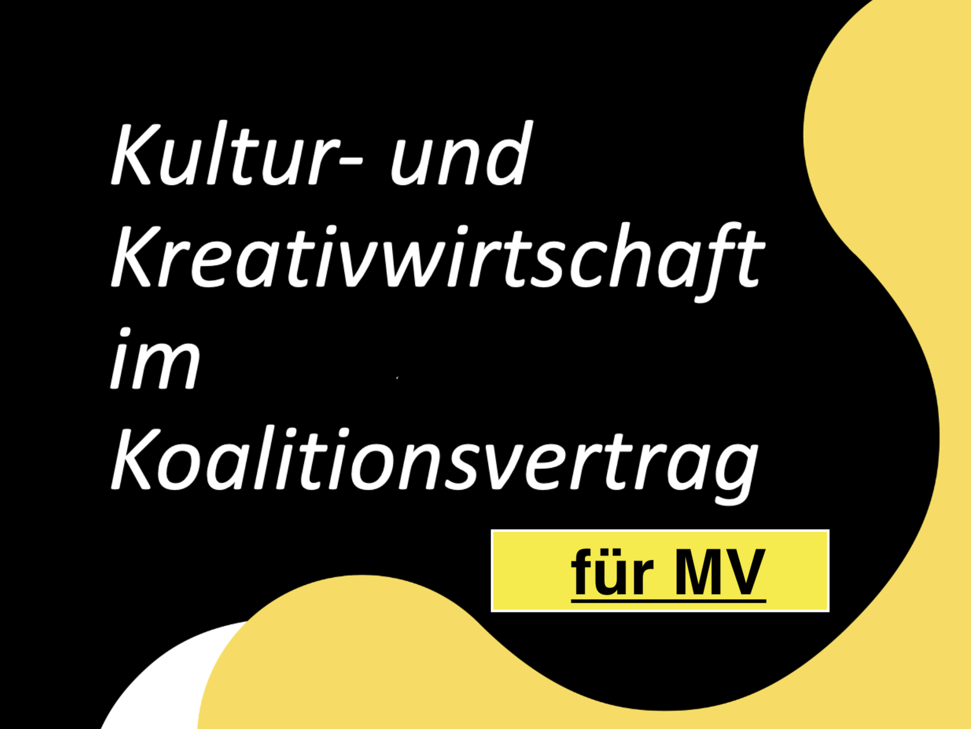 Read more about the article Kultur- und Kreativwirtschaft im Koalitionsvertrag MV – Zusammenfassung